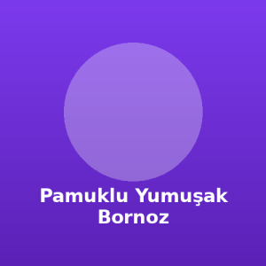 Pamuklu Yumuşak Bornoz